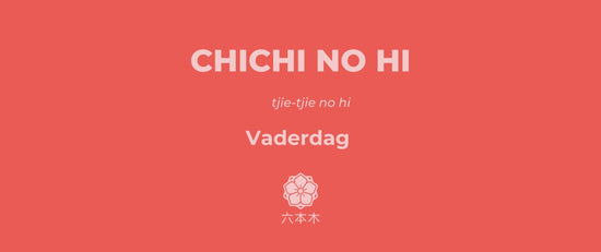 Vaderdag in Japan: 3 tips voor Chichi-no-Hi