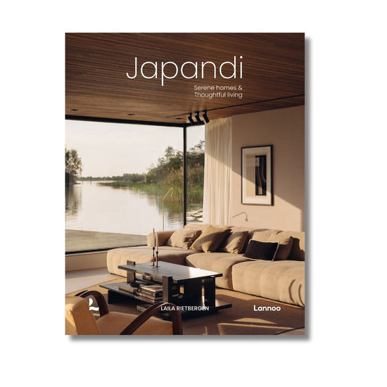 Japandi; Serene Homes and Thoughtful Living - Laila Rietbergen